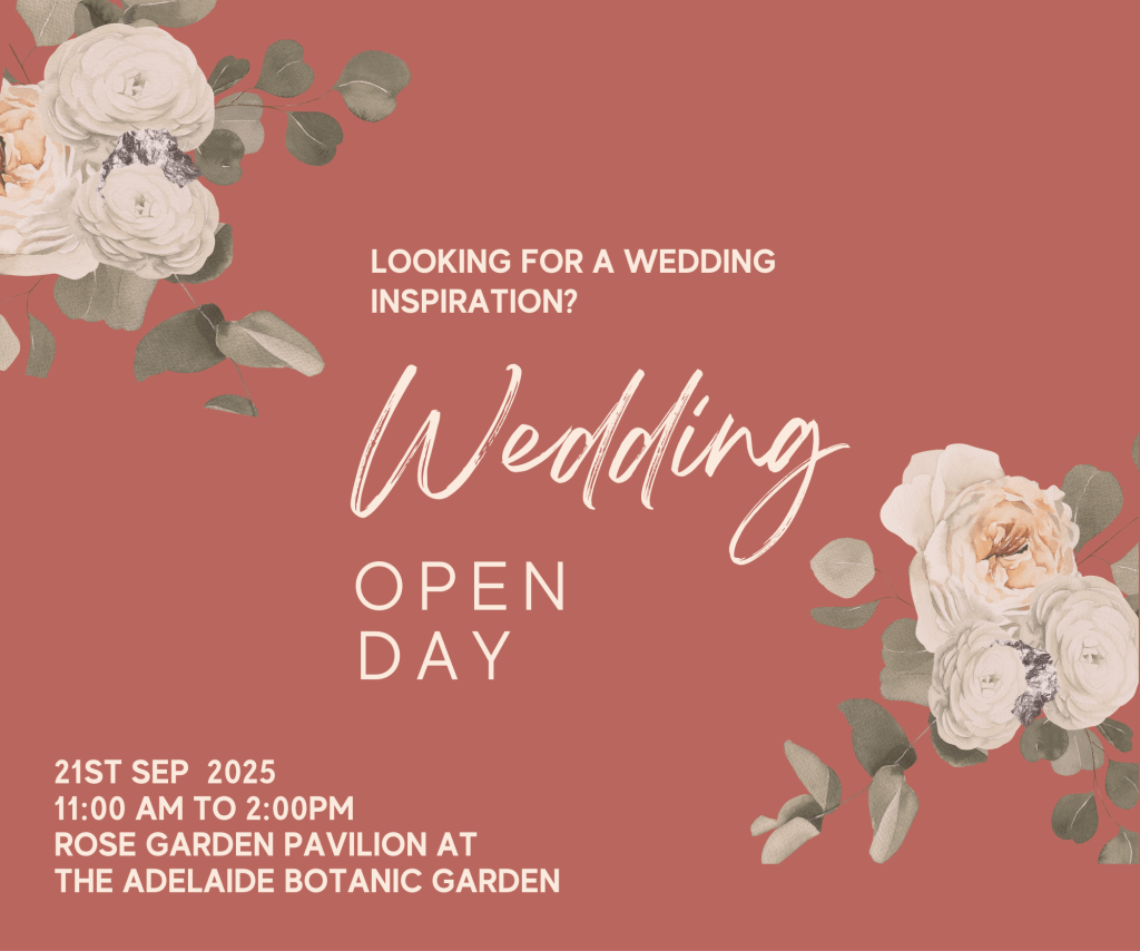 Wedding Open Day - Adelaide Botanic Garden
Rose Garden Pavilion